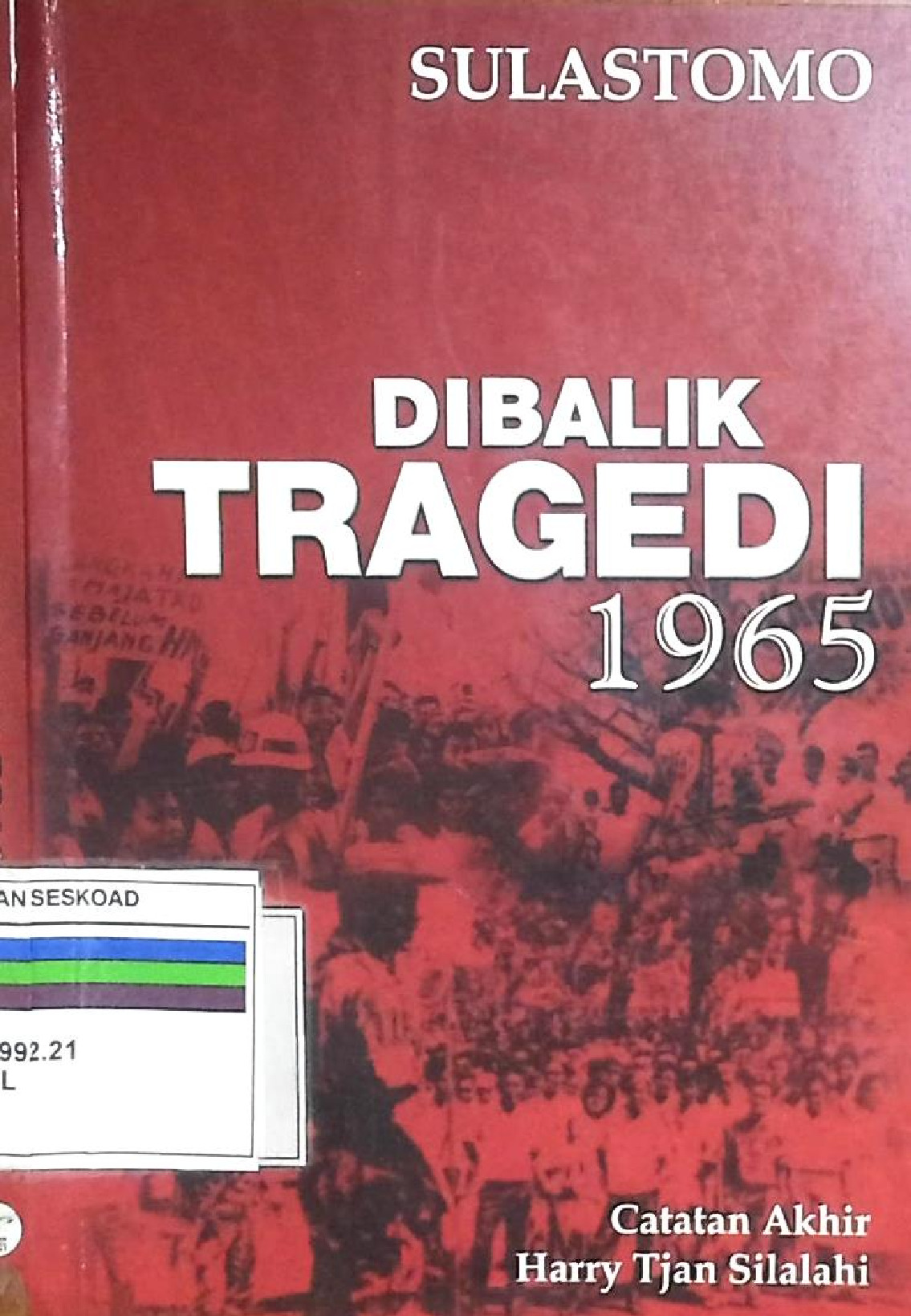 Dibalik Tragedi 1965